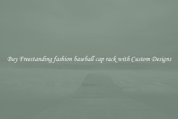 Buy Freestanding fashion baseball cap rack with Custom Designs