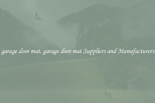 garage door mat, garage door mat Suppliers and Manufacturers