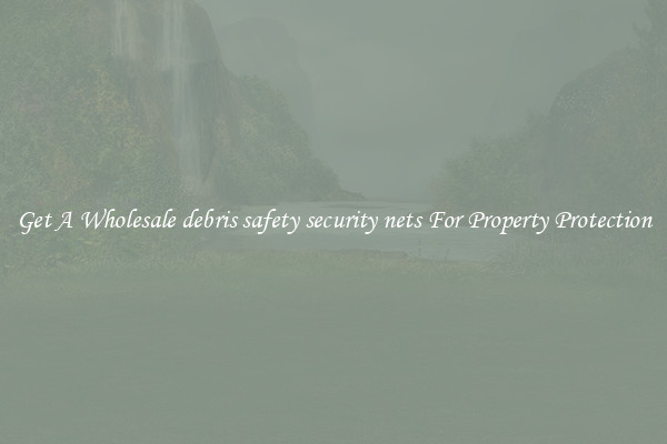 Get A Wholesale debris safety security nets For Property Protection