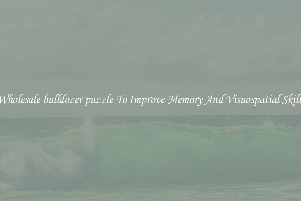 Wholesale bulldozer puzzle To Improve Memory And Visuospatial Skills